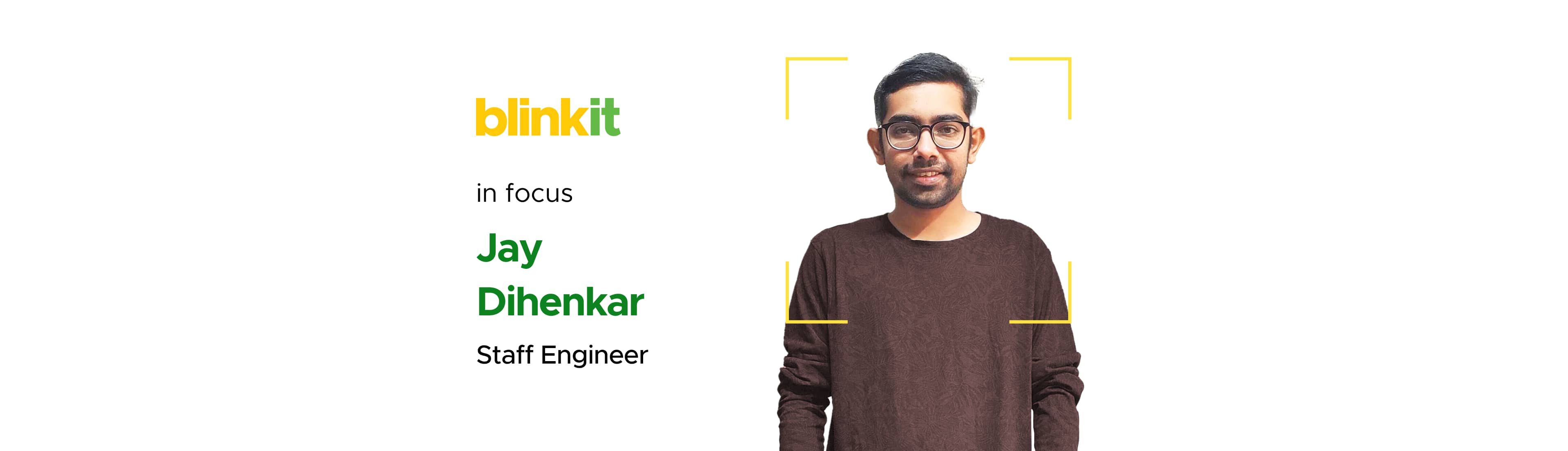 In Focus: Jay Dihenkar