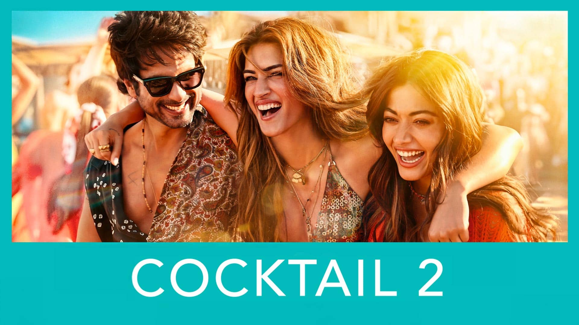 Cocktail 2 Official Trailer | Shahid Kapoor, Kriti Sanon, Rashmika Mandanna | In Cinemas 19th June