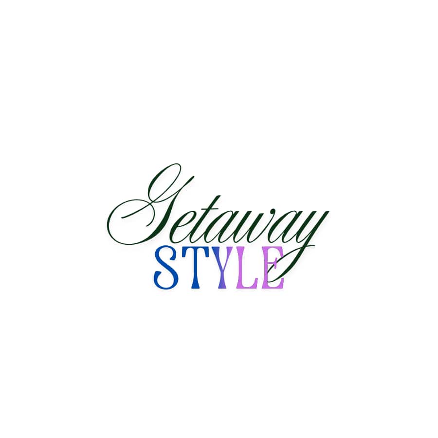 Getaway Style