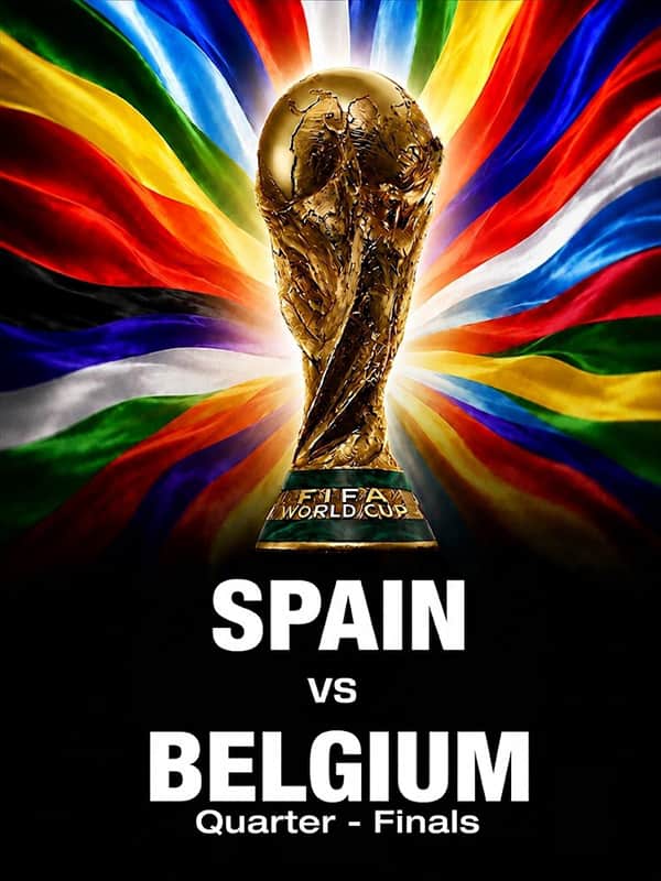 FIFA World Cup 2026: Spain vs Belgium (Quarter - Finals)
