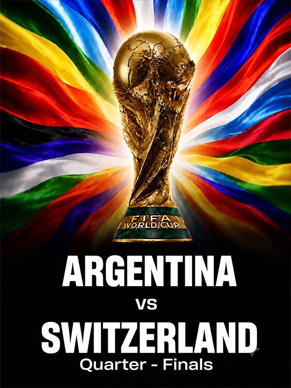 FIFA World Cup 2026: Argentina vs Switzerland (Quarter - Finals) poster