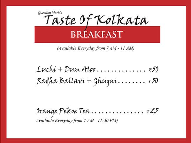 Question Mark - Taste of Kolkata menu