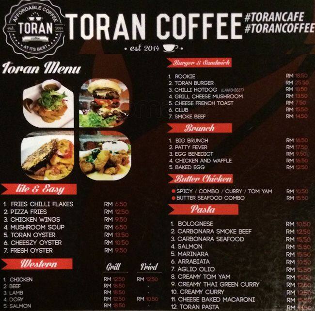 Toran Coffee Menu, Menu for Toran Coffee, Seksyen 13, Shah 