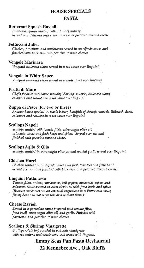 Menu at Jimmy Seas Pan Pasta Martha's Vineyard restaurant, Oak Bluffs