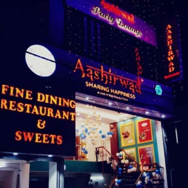 Aashirwad Fine Dining Restaurant & Sweets