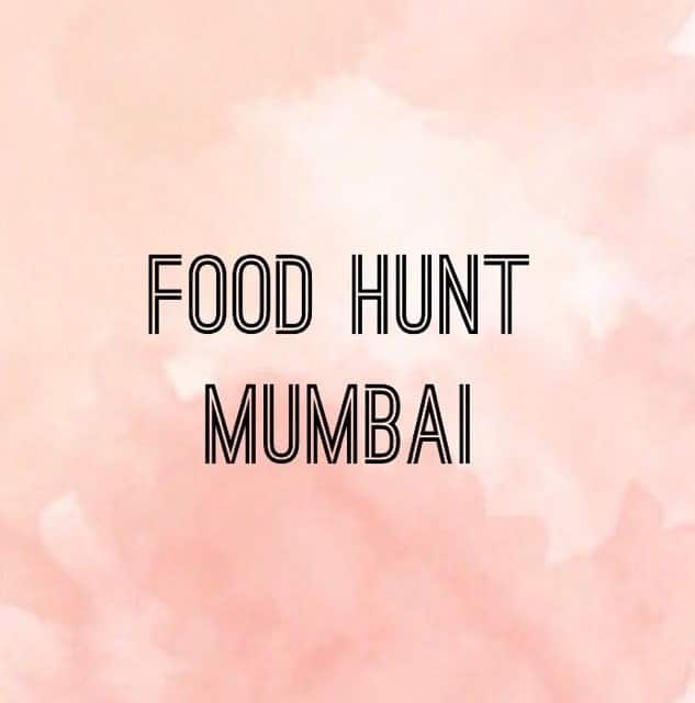 Food Hunt Mumbai