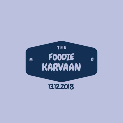 The Foodies' Karvaan