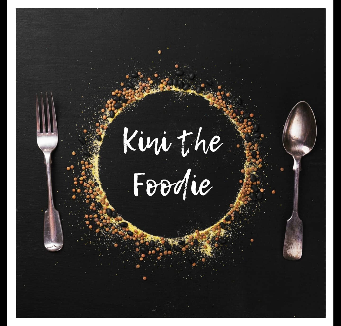 KiniTheFoodie