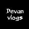 Devan Vlogs