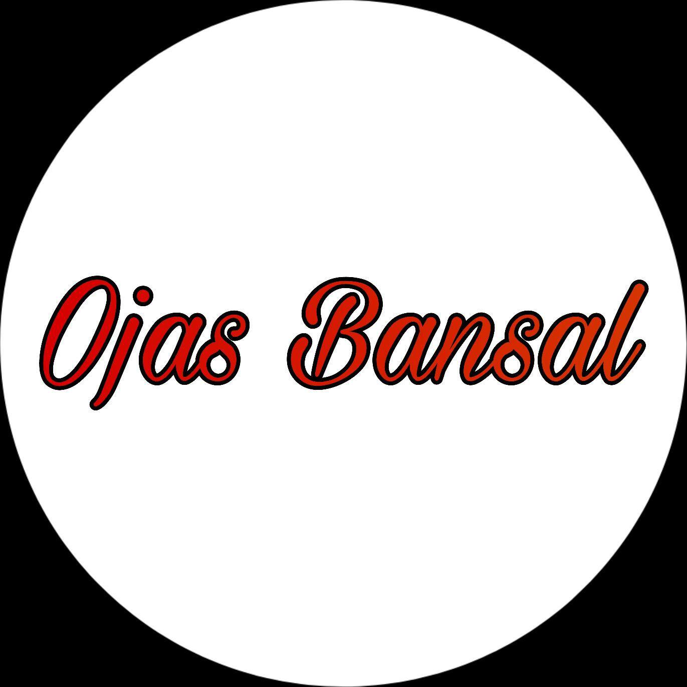 Ojas Bansal